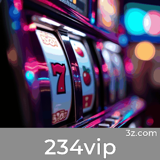 234vip: Jogos de cassino emocionantes e oportunidades de ganhar